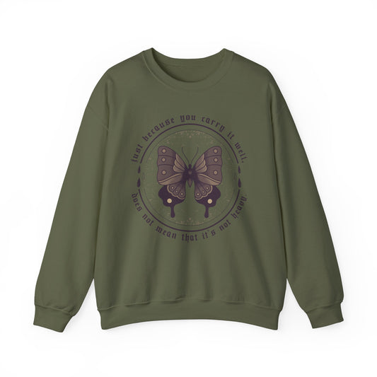 Just Because You Carry It Well Heavy Blend Sweatshirt