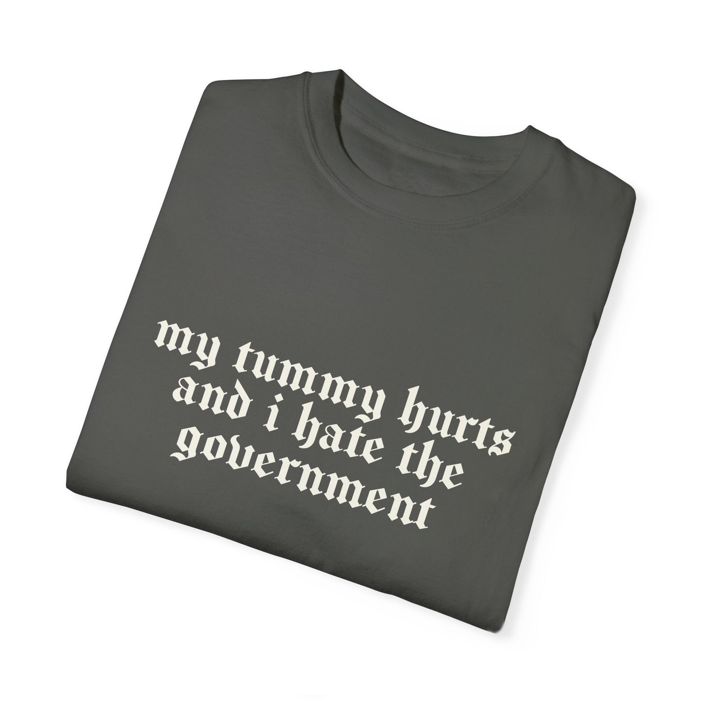 My Tummy Hurts Tee